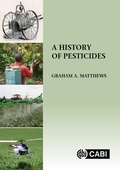 Cover: History of Pesticides, A - CABI Publishing