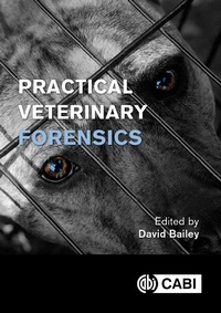 Enlarge image Cover: Practical Veterinary Forensics - CABI Publishing