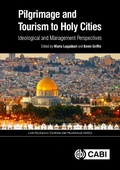 Cover: Pilgrimage and Tourism to Holy Cities - CABI Publishing