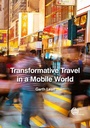 Cover: Transformative Travel in a Mobile World - CABI Publishing