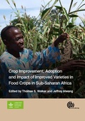 Cover: Crop Improvement, Adoption and Impact of Improved Varieties in Food Crops in Sub-Saharan Africa - CABI Publishing
