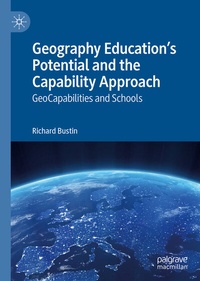Enlarge image Cover: Geography Education's Potential and the Capability Approach - Palgrave Macmillan
