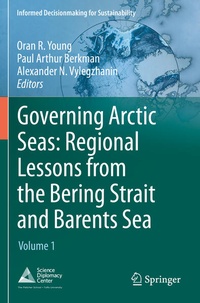 Abbildung von: Governing Arctic Seas: Regional Lessons from the Bering Strait and Barents Sea - Springer