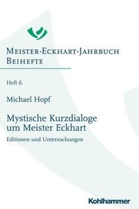 Abbildung von: Mystische Kurzdialoge um Meister Eckhart - Kohlhammer