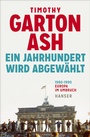 Cover: Ein Jahrhundert wird abgewählt - Hanser