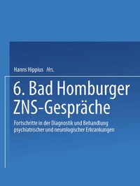 Abbildung von: 6. Bad Homburger ZNS-Gespräche - Springer