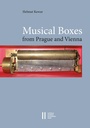 Cover: Musical Boxes in Prague and Vienna - Verlag der österreichischen Akademie der Wissenschaften