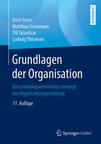 Abbildung von: Grundlagen der Organisation - Springer Gabler