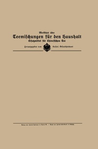 Abbildung von: Merkblatt über Teemischungen für den Haushalt - Springer