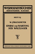 Cover: Einbau und Wartung der W&auml;lzlager - Springer