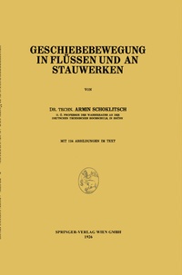 Abbildung von: Geschiebebewegung in Flüssen und an Stauwerken - Springer
