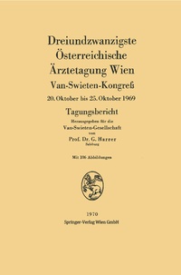 Abbildung von: Dreiundzwanzigste Österreichische Ärztetagung Wien - Springer