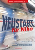 Cover: Neustart f&uuml;r Niko - Carl Ed. Sch&uuml;nemann