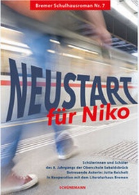 Enlarge image Cover: Neustart für Niko - Carl Ed. Schünemann