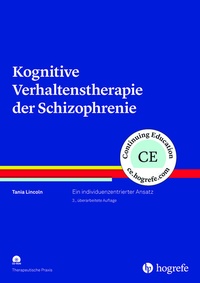 Abbildung von: Kognitive Verhaltenstherapie der Schizophrenie - Hogrefe