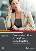 Cover: Stresspr&auml;vention in modernen Arbeitswelten - Hogrefe