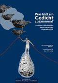 Cover: Was h&auml;lt ein Gedicht zusammen? - Literarische Gesellschaft Th&uuml;ringen