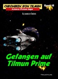 Cover: Gefangen auf Tilmun Prime - Twilight-Line Verlag