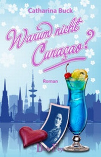 Abbildung von: Warum nicht Curaçao? - DichtFest