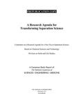 Cover: A Research Agenda for Transforming Separation Science - National Academies Press