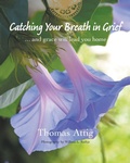 Cover: Catching Your Breath in Grief - Breath of Life Publishing