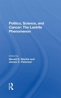 Cover: Politics, Science And Cancer - Routledge