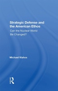Cover: Strategic Defense And The American Ethos - Routledge