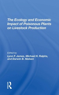 Abbildung von: The Ecology And Economic Impact Of Poisonous Plants On Livestock Production - CRC Press
