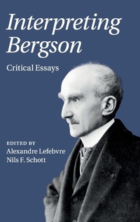 Enlarge image Cover: Interpreting Bergson - Cambridge University Press