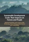 Cover: Sustainable Development Goals: Their Impacts on Forests and People - Cambridge University Press