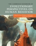 Cover: The Cambridge Handbook of Evolutionary Perspectives on Human Behavior - Cambridge University Press