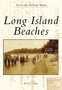 Abbildung von: Long Island Beaches - Arcadia Publishing