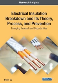 Abbildung von: Electrical Insulation Breakdown and Its Theory, Process, and Prevention: Emerging Research and Opportunities - IGI Global