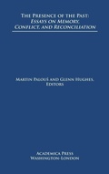 Cover: The Presence of the Past - Academica Press