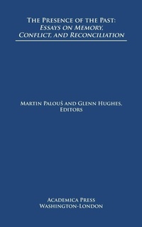 Enlarge image Cover: The Presence of the Past - Academica Press