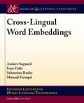 Cover: Cross-Lingual Word Embeddings - Morgan & Claypool Publishers