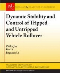 Enlarge image Cover: Dynamic Stability and Control of Tripped and Untripped Vehicle Rollover - Morgan & Claypool Publishers