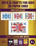 Cover: Crafts Kits for Kids (Arts and Crafts for kids - 3D Paper Cars) - Arts and Crafts for Kids