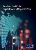Cover: The Reuters Institute Digital News Report 2019 - Reuters Institute for the Study of Journalism