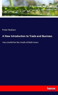 Enlarge image Cover: A New Introduction to Trade and Business - Hansebooks