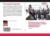 Abbildung von: Procesos educativos de socorrismo y salud comunitaria en adolescentes - Editorial Académica Española