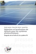 Cover: D&eacute;tection et localisation de d&eacute;fauts pour les syst&egrave;mes photovolta&iuml;ques - Presses Acad&eacute;miques Francophones