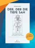 Cover: Der, der die Tiefe sah - Der Erz&auml;hlverlag UG