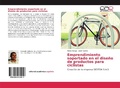 Cover: Emprendimiento soportado en el dise&ntilde;o de productos para ciclistas - Editorial Acad&eacute;mica Espa&ntilde;ola