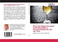 Cover: Plan de Negocios para la Producci&oacute;n y Comercializaci&oacute;n de un vino - Editorial Acad&eacute;mica Espa&ntilde;ola