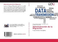 Abbildung von: Administración de la Migración - Editorial Académica Española
