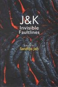 Enlarge image Cover: J & K Invisible Faultlines - Pentagon Press