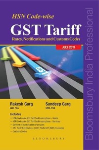 Enlarge image Cover: HSN Code-wise GST Tariff - Rates, Notifications and Customs Codes - Bloomsbury Publishing India Pvt Ltd