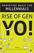 Cover: Marketing Magic for Millennials Rise of Gen YO! - Bloomsbury Publishing India Pvt Ltd