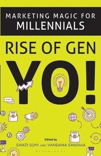 Enlarge image Cover: Marketing Magic for Millennials Rise of Gen YO! - Bloomsbury Publishing India Pvt Ltd